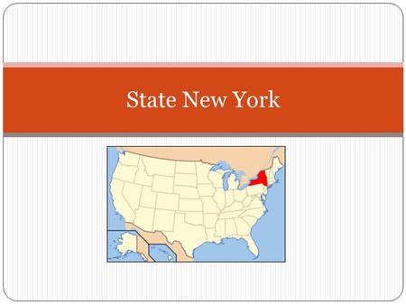 State New York. Somthing about this state This state bords with states Vermont, Massachusetts, Connecticut, New Jersey & Pensylwania. Next to this state.