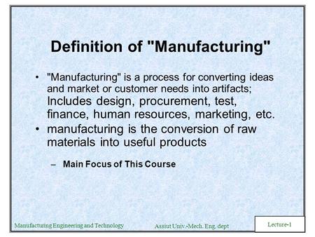 Definition of Manufacturing