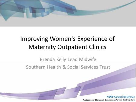 Improving Women's Experience of Maternity Outpatient Clinics