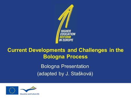 Current Developments and Challenges in the Bologna Process