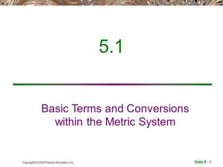 Basic Terms and Conversions within the Metric System