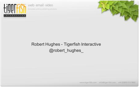 33 Robert Hughes - Tigerfish