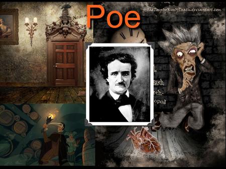 Edgar Allan Poe. Edgar Allan Poe (1809-1849), was an American poet and author who created the genre of detective fiction and is well-known for his tales.