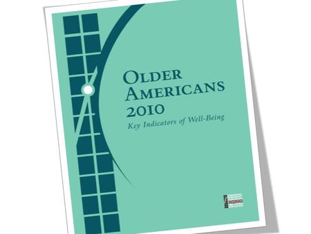 [2010. Indicator 1 – Number of Older Americans.
