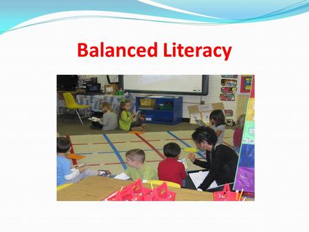 Balanced Literacy. Our journey began with…. A Goal of establishing a system wide literacy plan. Actions Examination of core reading resources & procedures.