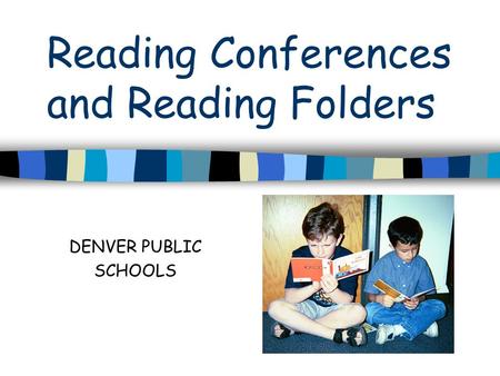 Reading Conferences and Reading Folders