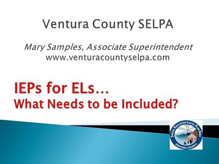 IEPs for ELs… What Needs to be Included?