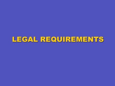 LEGAL REQUIREMENTS. Key Topics Numbering and documentation Numbering and documentation Hull Identification Number Hull Identification Number Age/education.