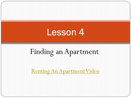 Finding an Apartment Lesson 4 Renting An Apartment Video.