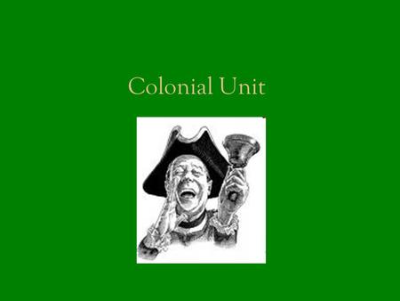 Colonial Unit. John Smith & T he General History.