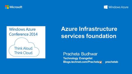 Windows Azure Conference 2014 Azure Infrastructure services foundation.