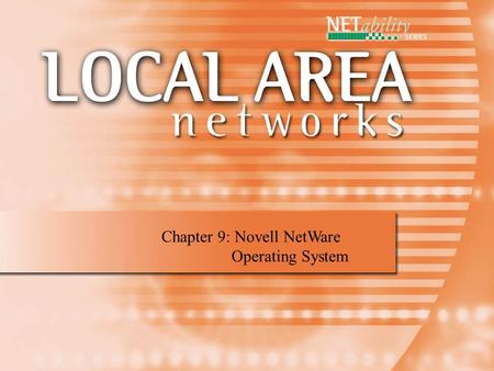 Chapter 9: Novell NetWare