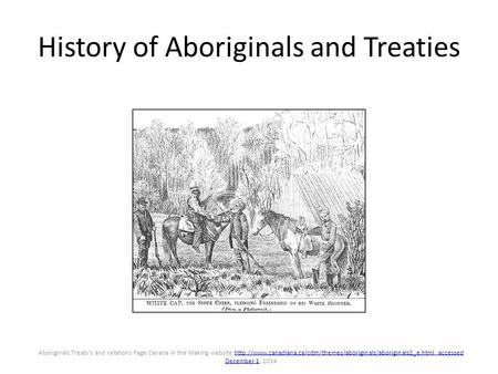 History of Aboriginals and Treaties