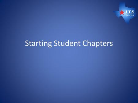 Starting Student Chapters. Agenda Outreach Develop Student Chapter Startup Documents Coordinate with Student Chapter Sponsor Approval Coordinate with.