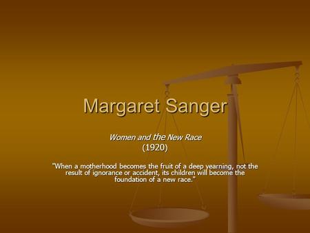 Margaret Sanger Women and the New Race (1920)