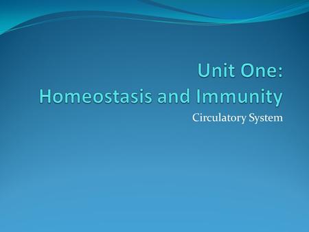 Circulatory System. The Circulatory System (4 min) *Student Learning Target: I can identify the general function and major organs of the circulatory system.