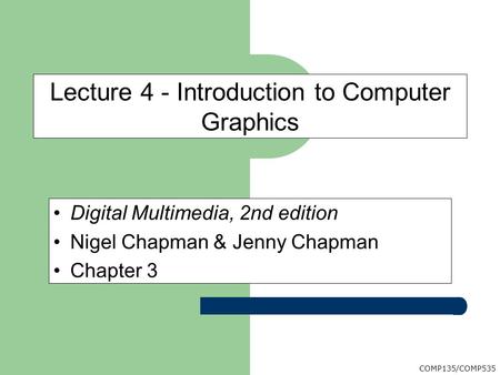 Lecture 4 - Introduction to Computer Graphics