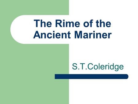Реферат: The Rime Of The Ancient Mariner Changes