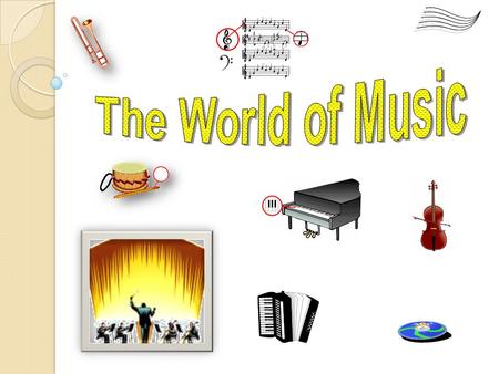 Musings on Music What did people do before the advent of music? How did they stay calm throughout a long, nerve- wracking day? How did they relax after.