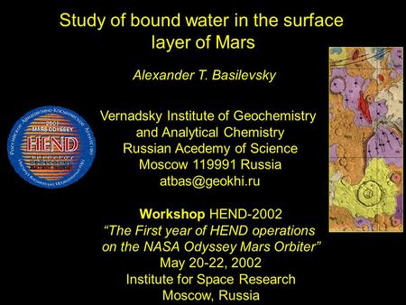 Study of bound water in the surface layer of Mars Workshop HEND-2002 “The First year of HEND operations on the NASA Odyssey Mars Orbiter” May 20-22, 2002.