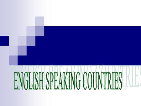 In what countries except the United Kingdom of Great Britain and Northern Ireland is English spoken?