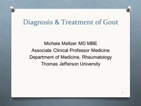 Diagnosis & Treatment of Gout