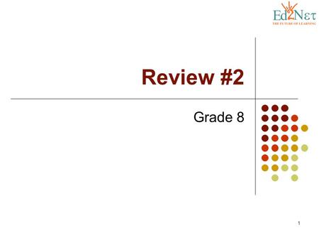 Review #2 Grade 8.