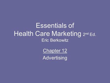 Essentials of Health Care Marketing 2nd Ed. Eric Berkowitz