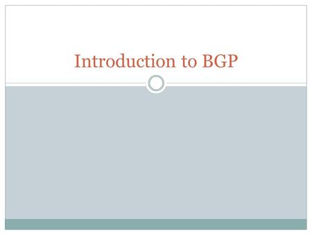 Introduction to BGP.