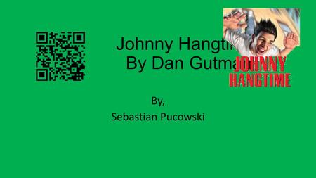Johnny Hangtime By Dan Gutman