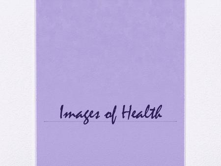 Images of Health.