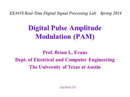 Digital Pulse Amplitude Modulation (PAM)