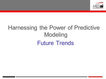 Harnessing the Power of Predictive Modeling Future Trends.