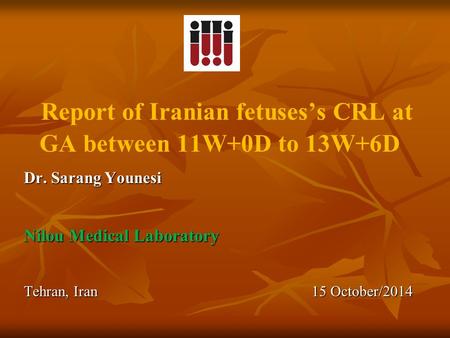 Report of Iranian fetuses’s CRL at GA between 11W+0D to 13W+6D