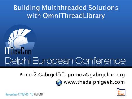 Building Multithreaded Solutions with OmniThreadLibrary
