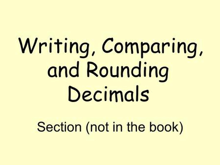 Writing, Comparing, and Rounding Decimals