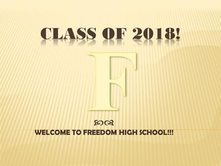  WELCOME TO FREEDOM HIGH SCHOOL!!!. Ken Christopher, Director of School Counseling School Counselors: Mrs. Jen Schrader(A-De) Mrs. Cristi Goldberg (Dh-Je)