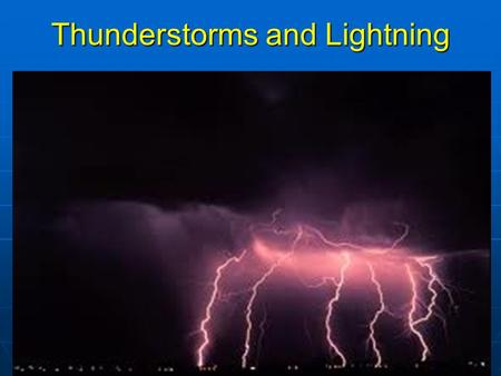 Thunderstorms and Lightning. Review of last lecture Bergeron process: happens with coexistence of ice and super- cooled water. Key: Saturation vapor pressure.