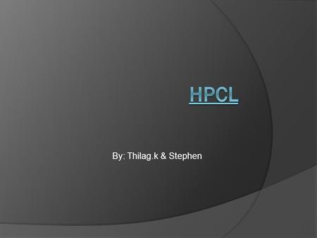 By: Thilag.k & Stephen. What is Hpcl??? Hplc or high performance liquid chromatography is the most widely used analytical separation technique. The difference.