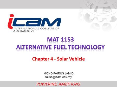 Chapter 4 - Solar Vehicle MOHD FAIRUS JAMID