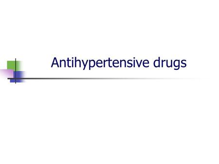 Antihypertensive drugs. BACKGROUND NBP 120-90/90-60mmHg, Affecting factors: Volume of blood, Cardiac Output, resistance of Arterioles HBP SBP>140/ DBP>90.
