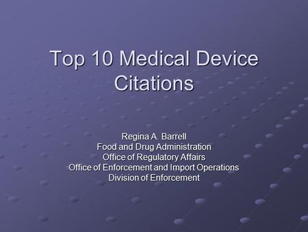 Top 10 Medical Device Citations