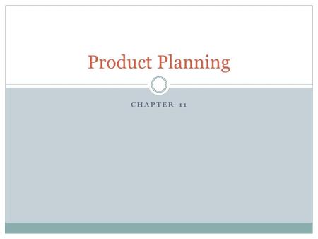 CHAPTER 11 Product Planning. Special Topics International issues Public Policy issues Intellectual Property issues.