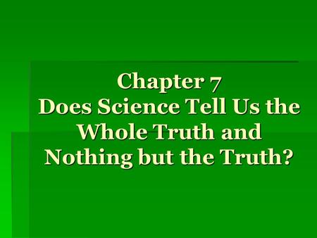 Introduction Philosophy of Science – critical analysis of various sciences and their methodology Scientism – blind faith in the power of science to determine.