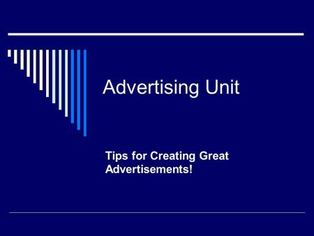 Tips for Creating Great Advertisements!