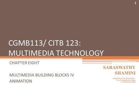 CGMB113/ CITB 123: MULTIMEDIA TECHNOLOGY