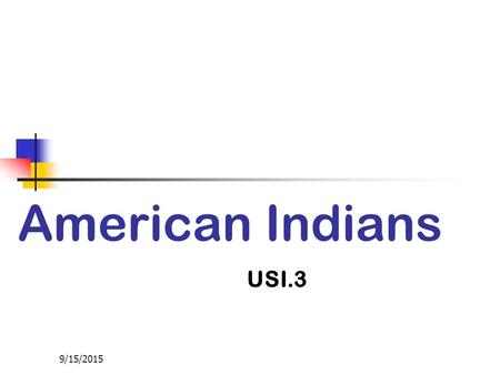 American Indians USI.3 4/22/2017.