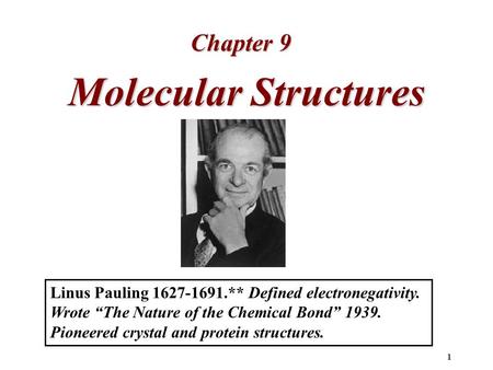 Molecular Structures Chapter 9