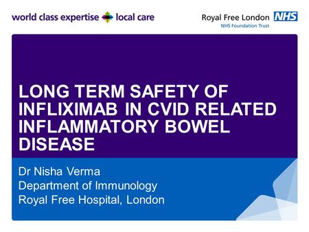 Dr Nisha Verma Department of Immunology Royal Free Hospital, London
