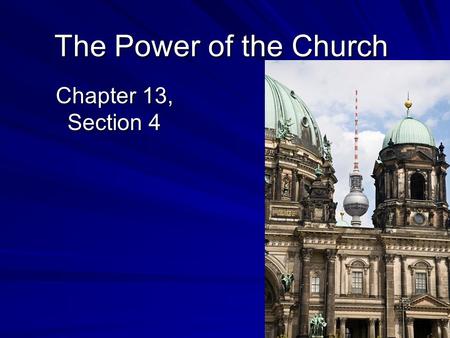 The Power of the Church Chapter 13, Section 4.